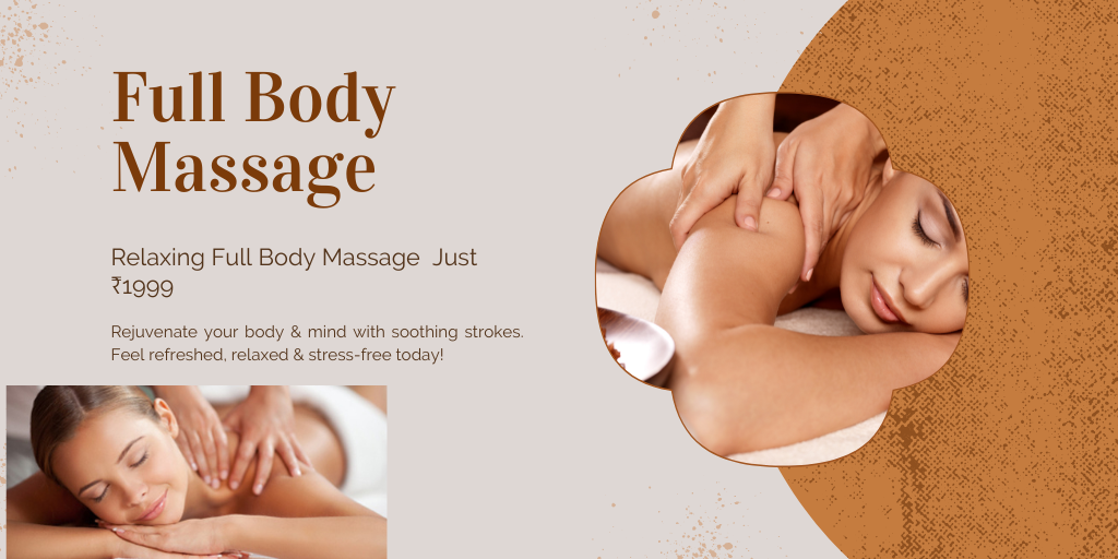 Unwind and Rejuvenate at the Best Full Body Massage Spa in Aerocity